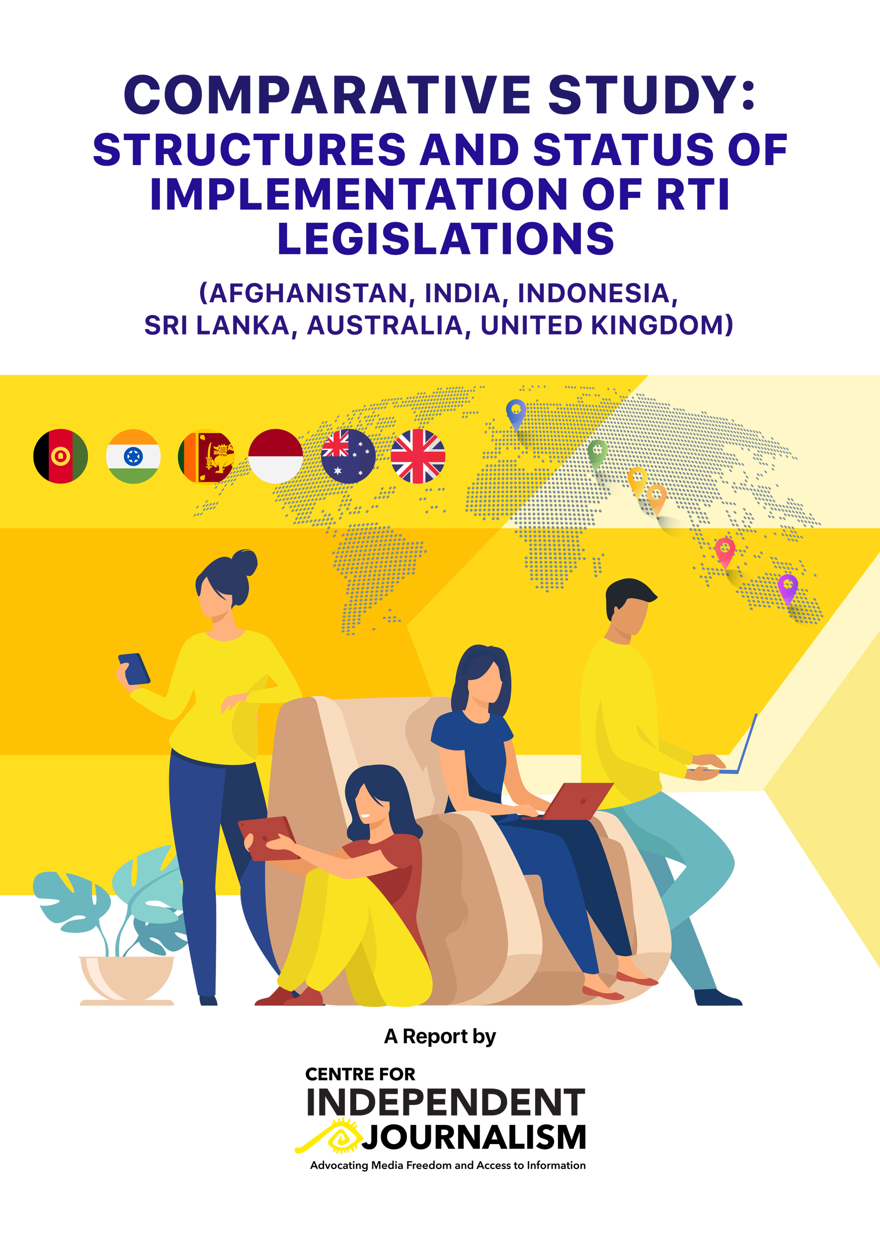COMPARATIVE STUDY: STRUCTURES AND STATUS OF IMPLEMENTATION OF RTI LEGISLATIONS